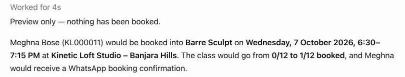 ChatGPT showing a preview only, with nothing booked: Meghna Bose (KL000011) would be booked into Barre Sculpt on Wednesday, 7 October 2026, 6:30–7:15 PM at Kinetic Loft Studio – Banjara Hills, taking the class from 0/12 to 1/12 booked, with a WhatsApp booking confirmation.