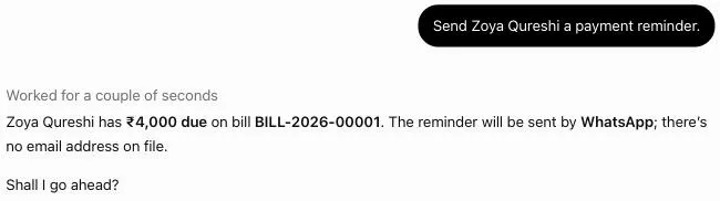 ChatGPT previewing a payment reminder at a demo studio: Zoya Qureshi has ₹4,000 due on bill BILL-2026-00001, the reminder will be sent by WhatsApp because no email address is on file, then the question “Shall I go ahead?”